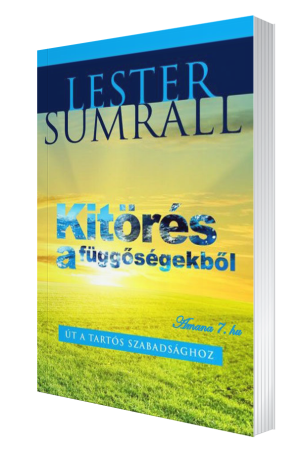 Kitörés a függőségekből
